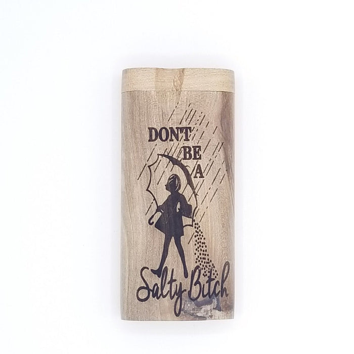 Don't be a salty bitch walnut dugout one hitter