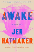 Jen Hatmaker's Book "Awake" (Hard Back Copy)