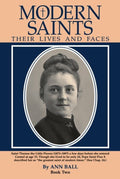 Modern Saints Their Lives and Faces Book 2