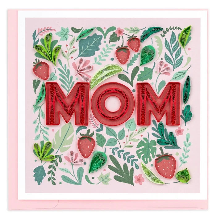 quilled Greeting card with 'MOM' in red letters surrounded by green leaves and strawberries on a pink background