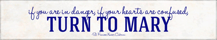 Turn To Mary St Francis Xavier Cabrini Quote Plaque